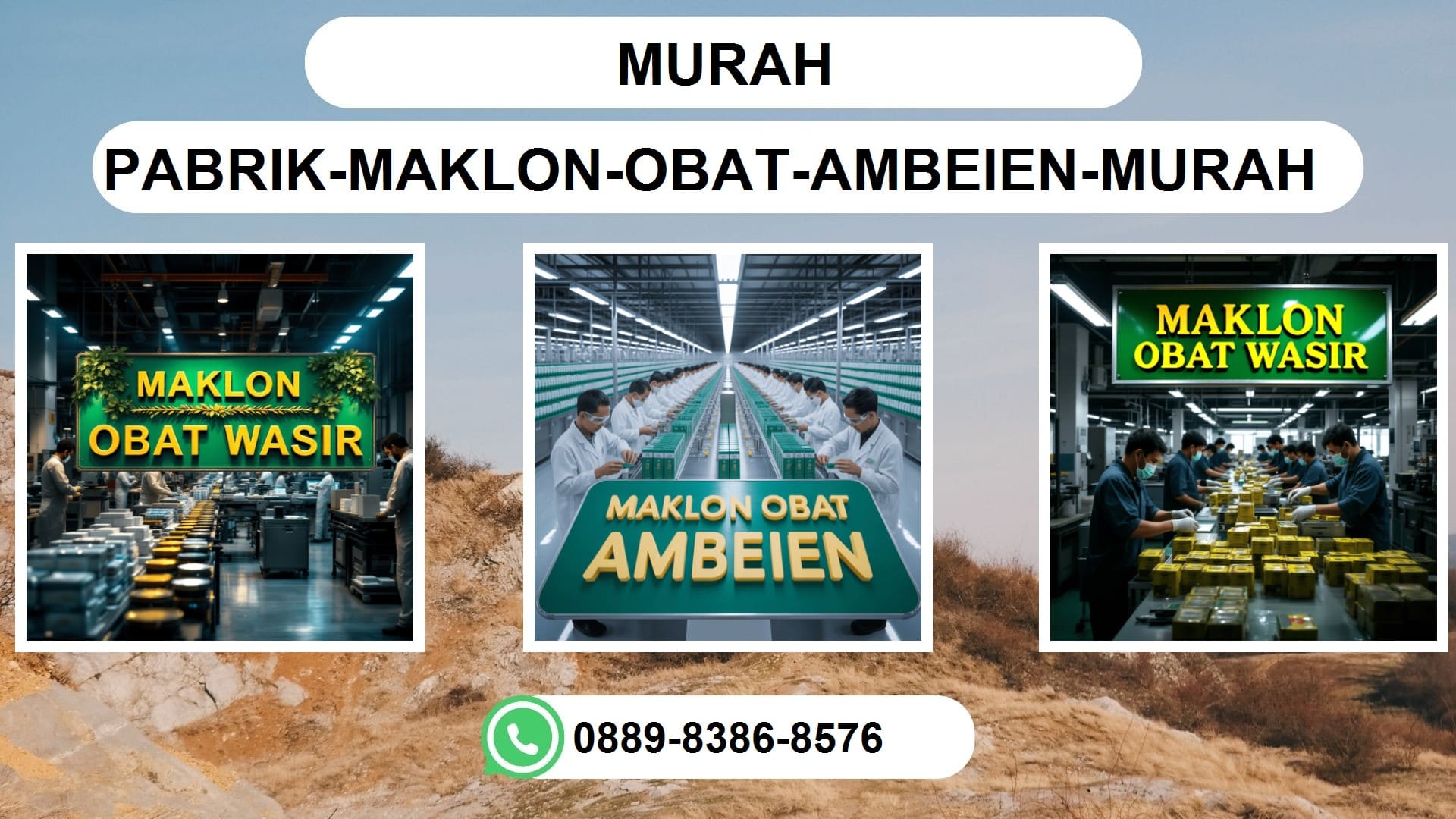 Pabrik Maklon Wasir Murah Solusi Unggulan untuk Membuat Produk Anda Lebih Sukses