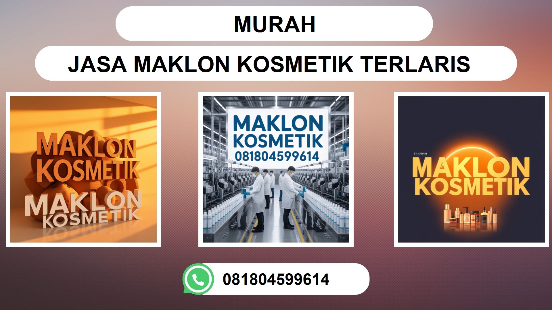 Pabrik Maklon Kosmetik PT ARBAIN JAYA INVESTAMA Membantu Mendukung Bisnis Kecantikan Anda