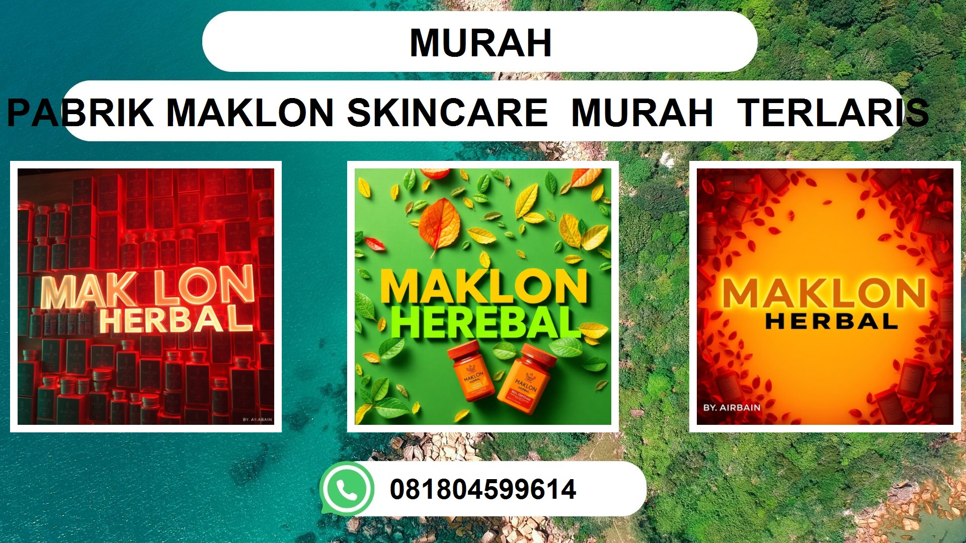 Jasa Maklon Obat Herbal Murah di Ambon, Pontianak, Makassar