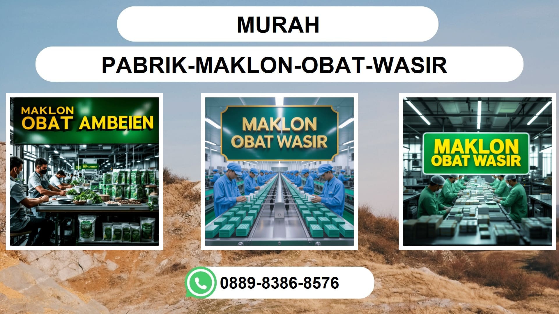 Pabrik Maklon Obat Ambeien PT ARBAIN JAYA INVESTAMA: Solusi Tepat untuk Bisnis Anda